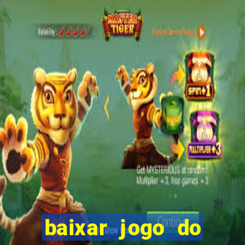 baixar jogo do tigre plataforma nova